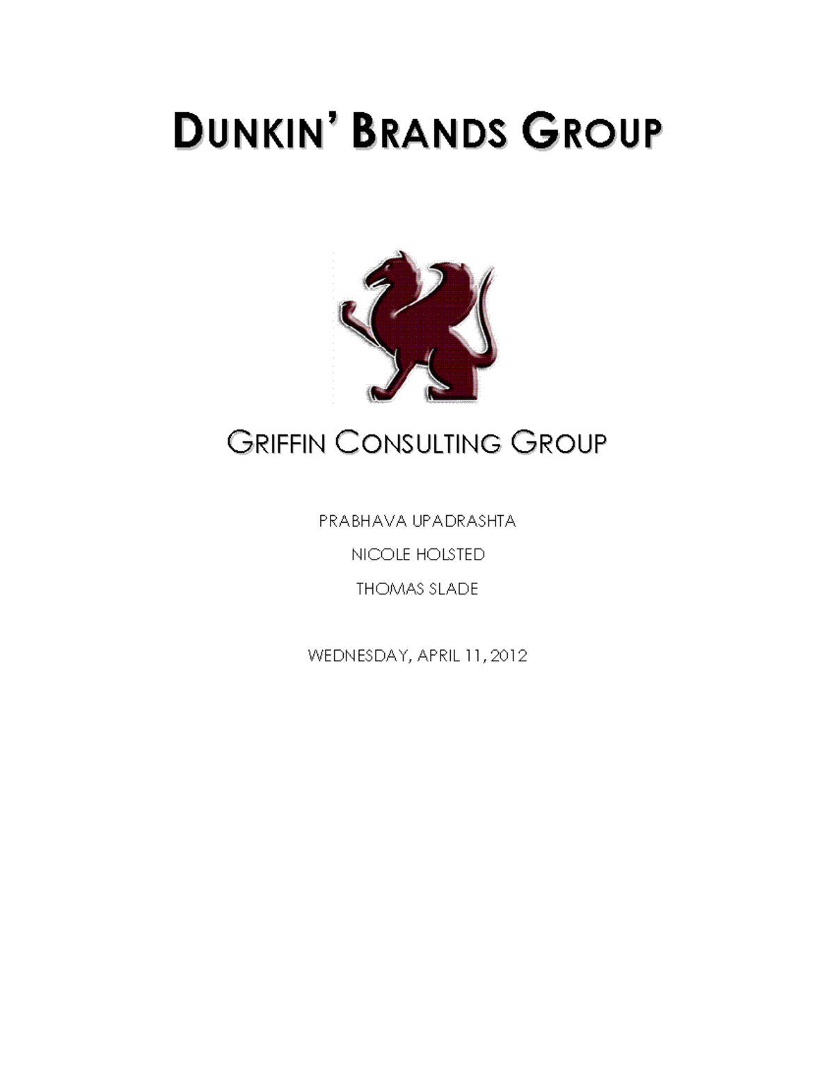 Dunkin Brand Case Study - DDUUNNKKIINN’’ BBRRAANNDDSS GGRROOUUPP ...