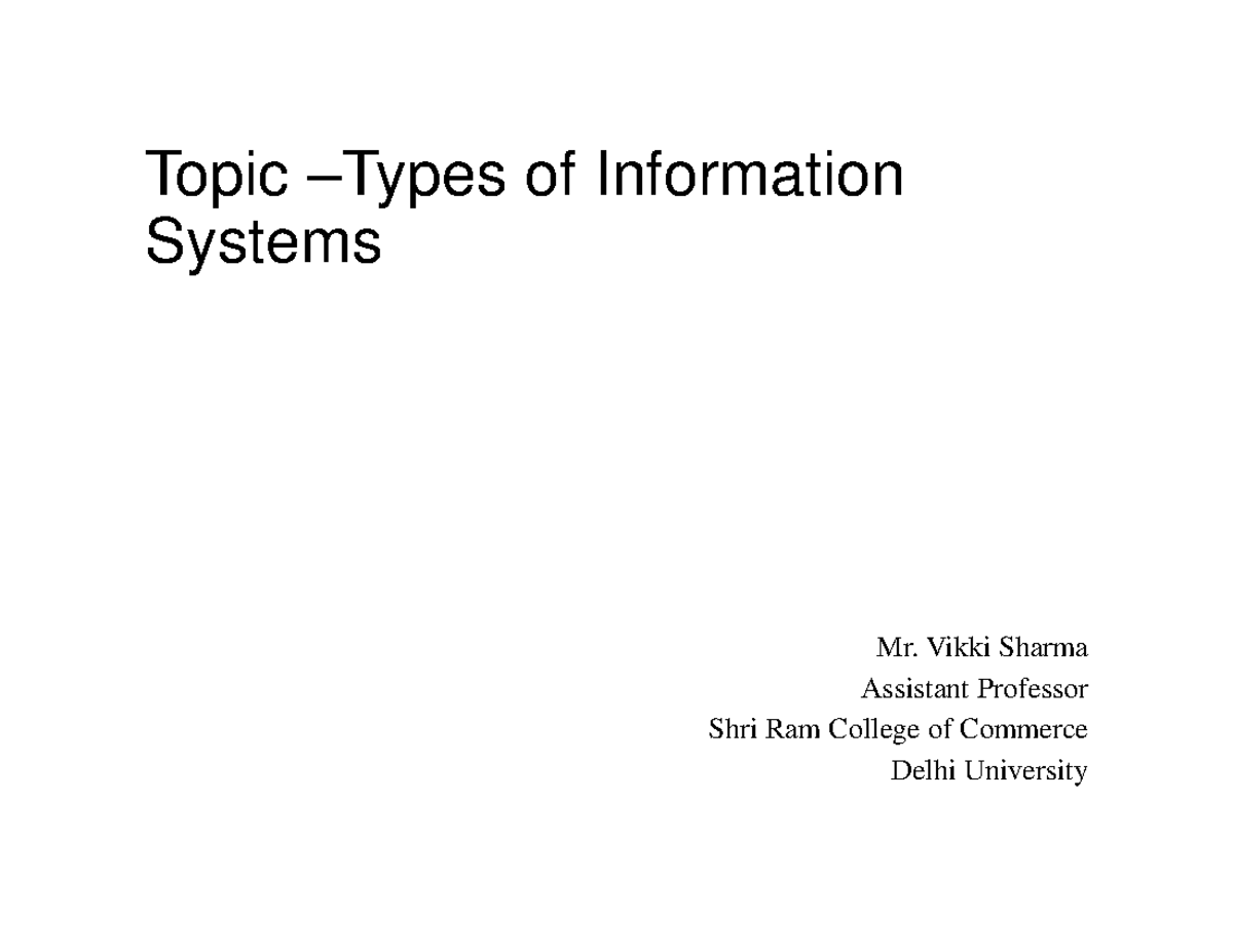 Types OF Information Systems - Topic –Types of Information Systems Mr ...