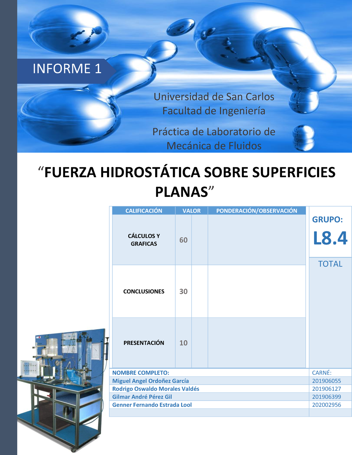 Reporte 2-Grupo 8 - INFORME 1 CALIFICACI”N VALOR PONDERACI”N/OBSERVACI ...