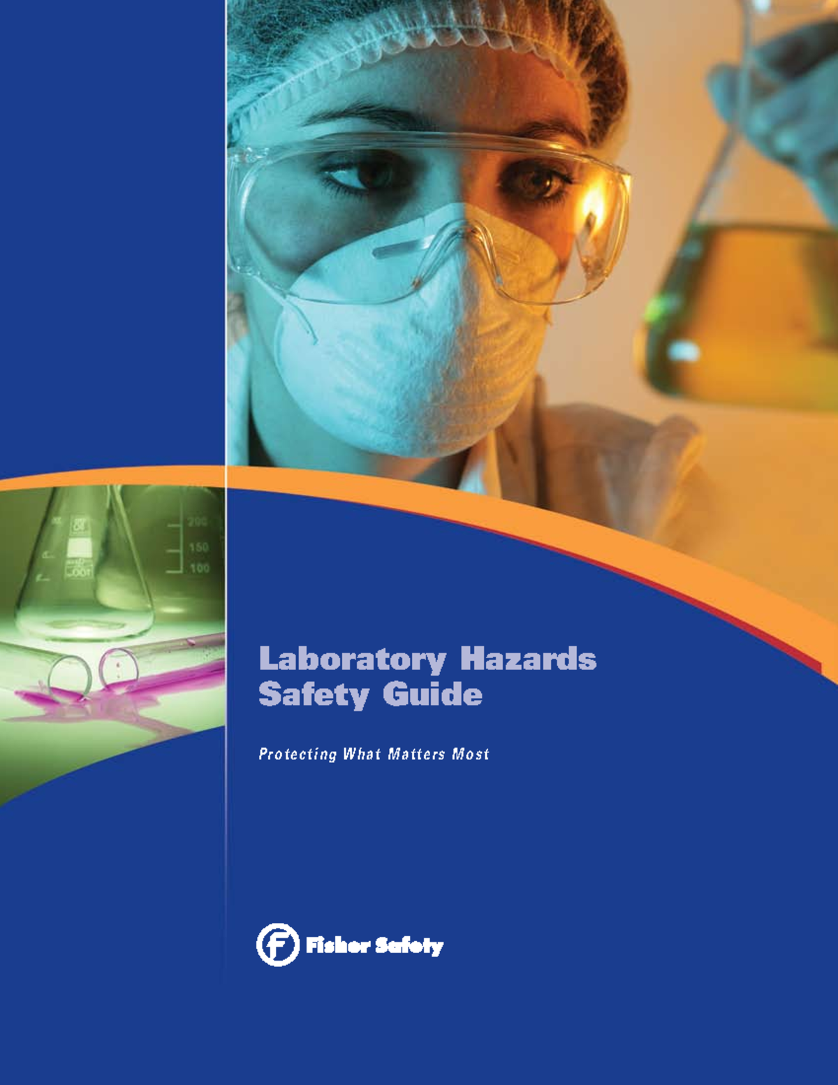 Fisher laboratory hazards safety guide P h o n e 1 8 0 0 7 7 2 6 7 3 3 V i s i t w w