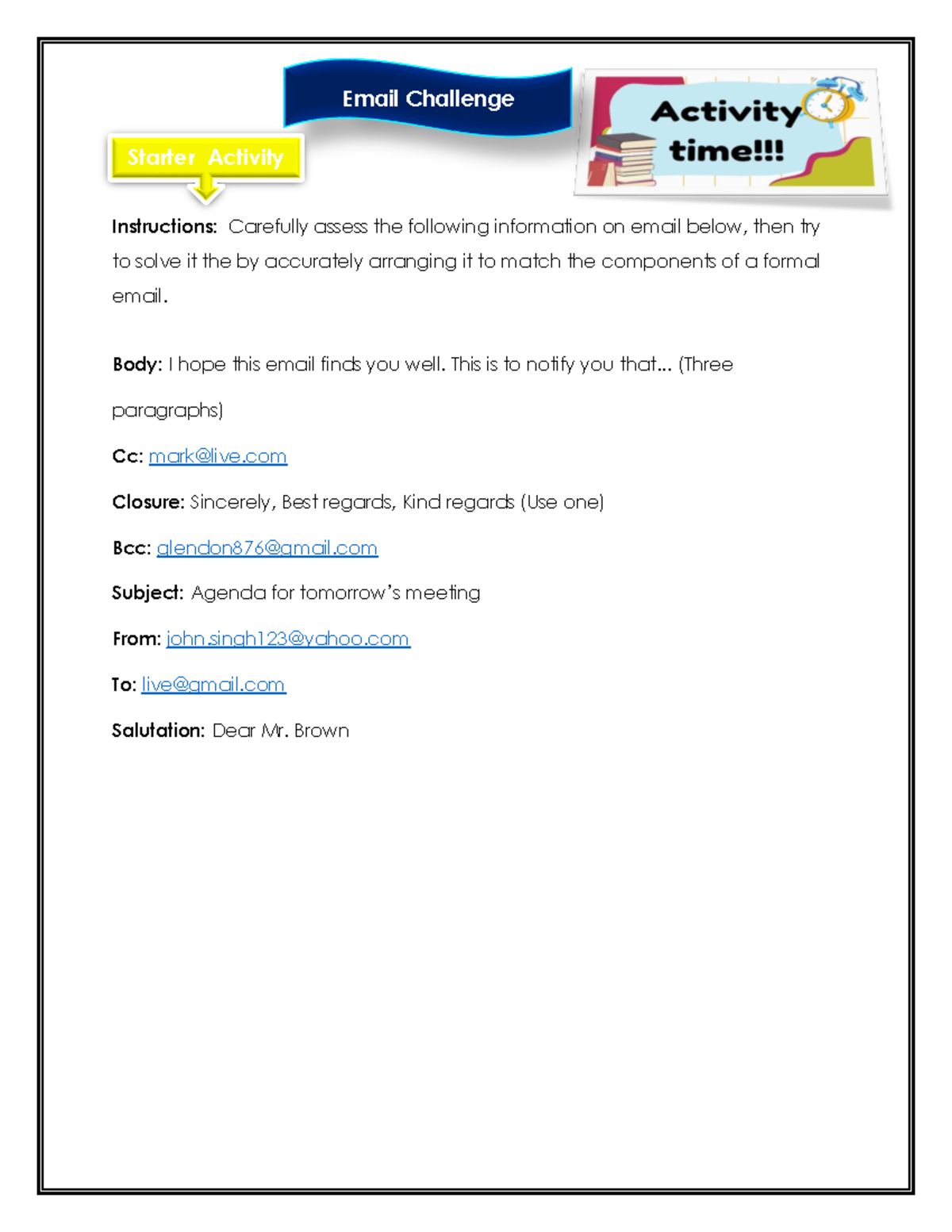 Email Request or Request Email - Instructions: Carefully assess the ...
