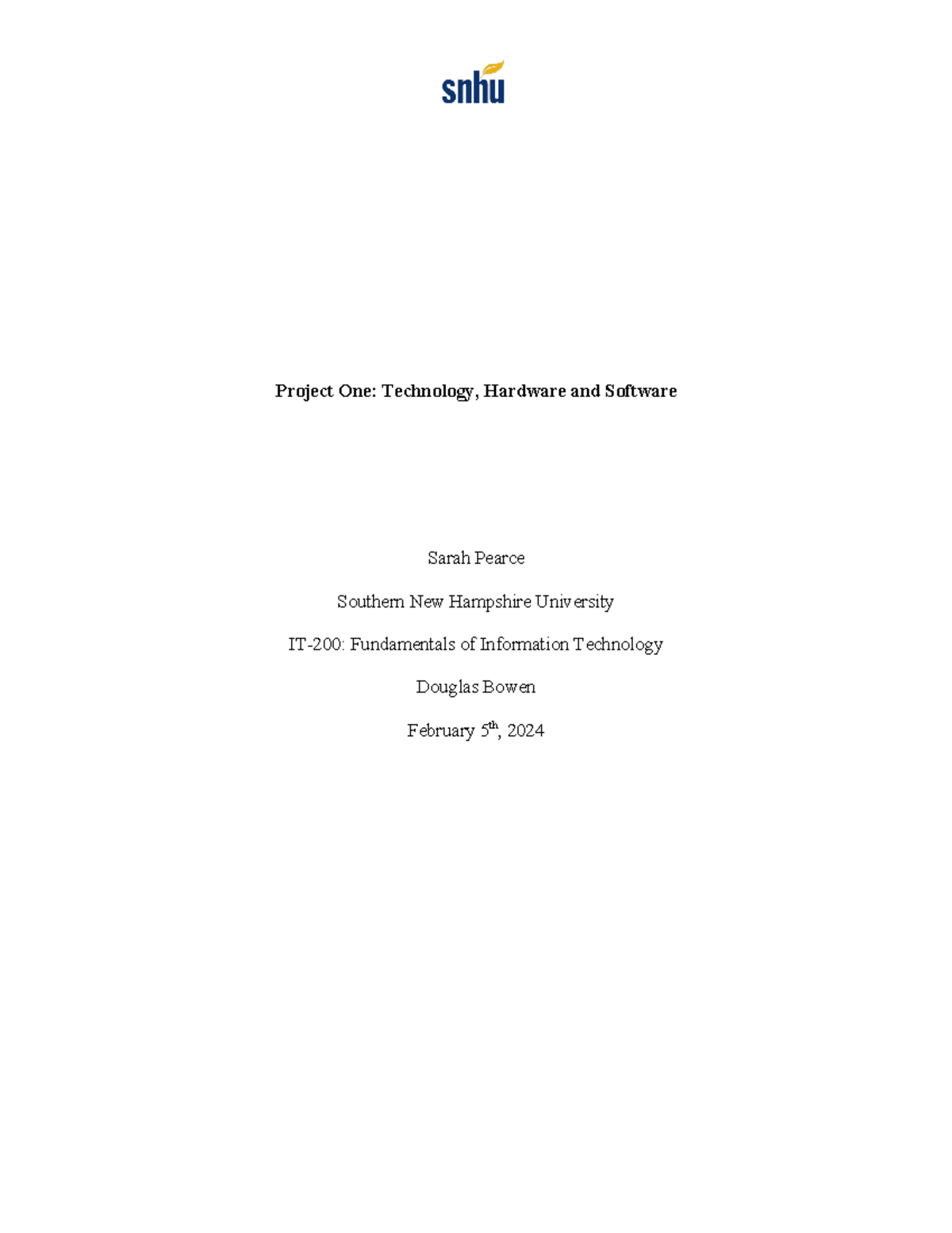 Module 5 Project 1 - Project One: Technology, Hardware and Software ...