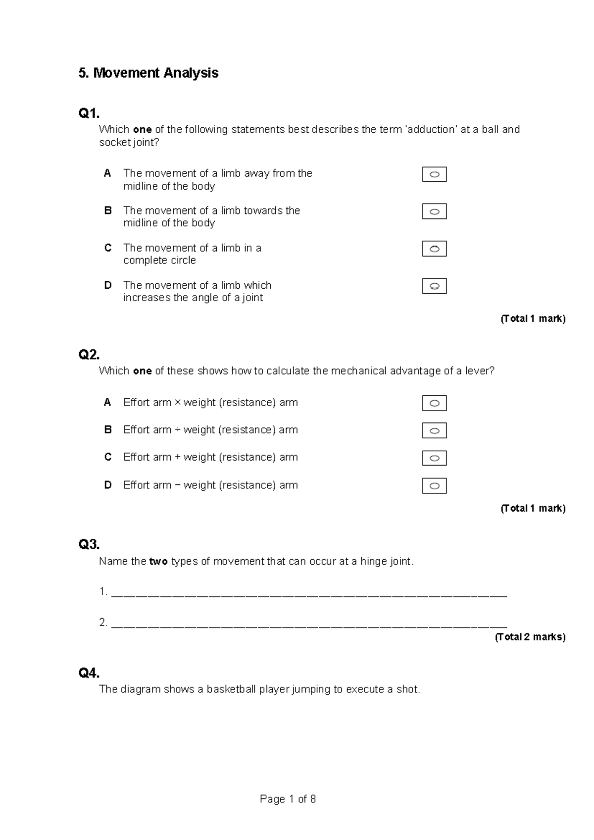 5 - 5. Movement Analysis Q1. Which one of the following statements best ...