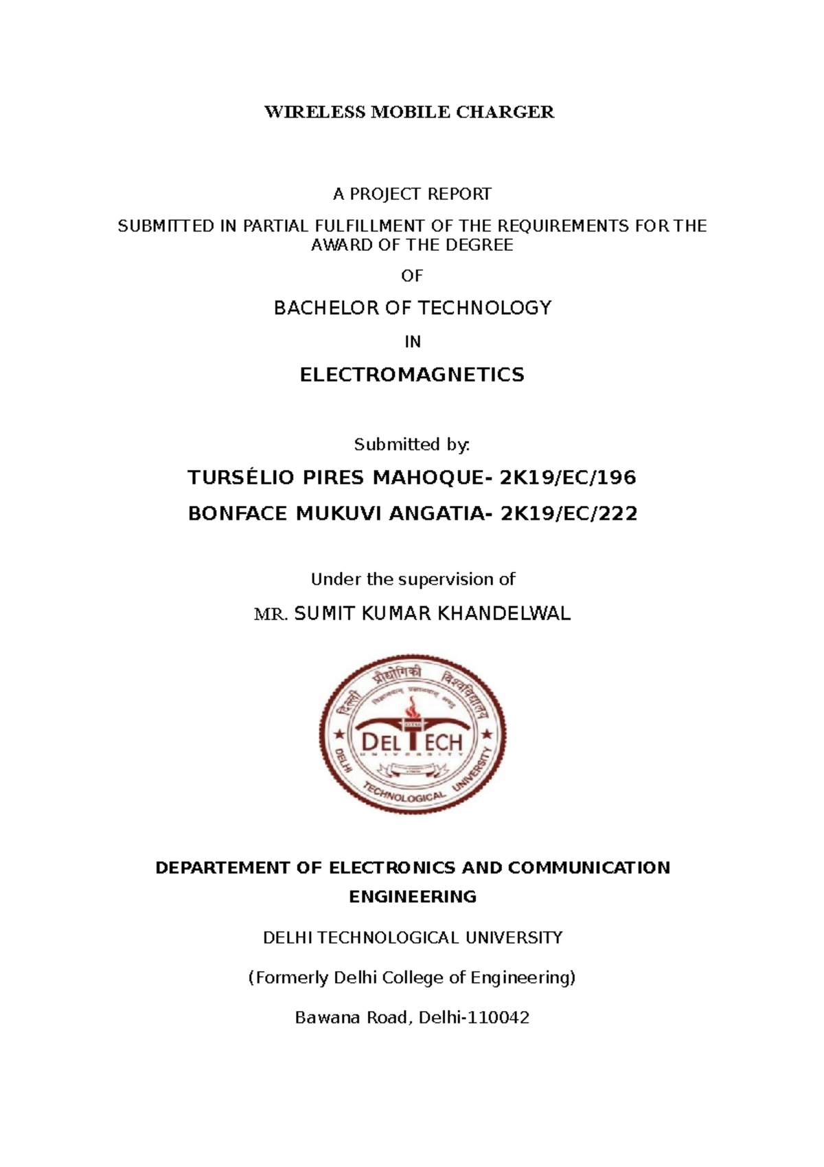 Wireless mobile charger WIRELESS MOBILE CHARGER A PROJECT REPORT