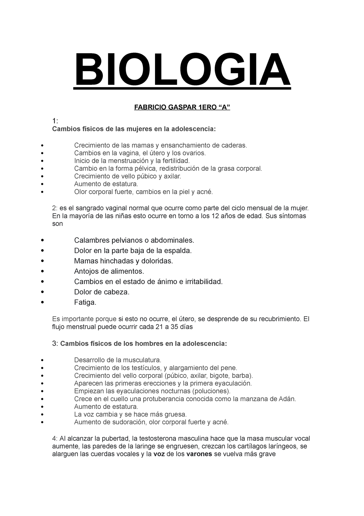 Biologi 9 - sota - BIOLOGIA FABRICIO GASPAR 1ERO “A” 1: Cambios físicos de  las mujeres en la - Studocu