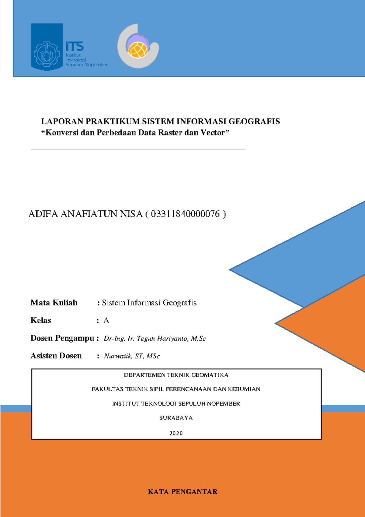 Tugas Aig 000076 - LAPORAN PRAKTIKUM SISTEM INFORMASI GEOGRAFIS ...