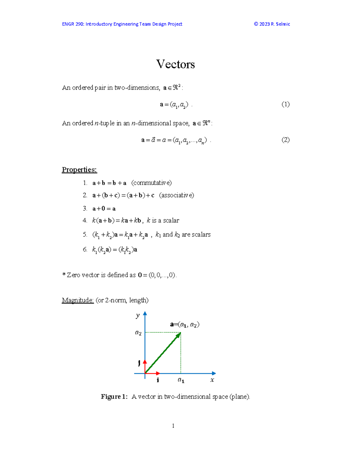 Vectors and Matrices (Lecture 2) - Vectors An ordered pair in two ...