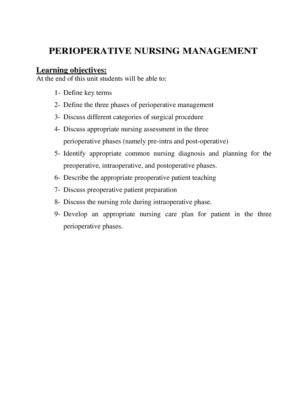 Preoperative - PERIOPERATIVE NURSING MANAGEMENT Learning Objectives: At ...