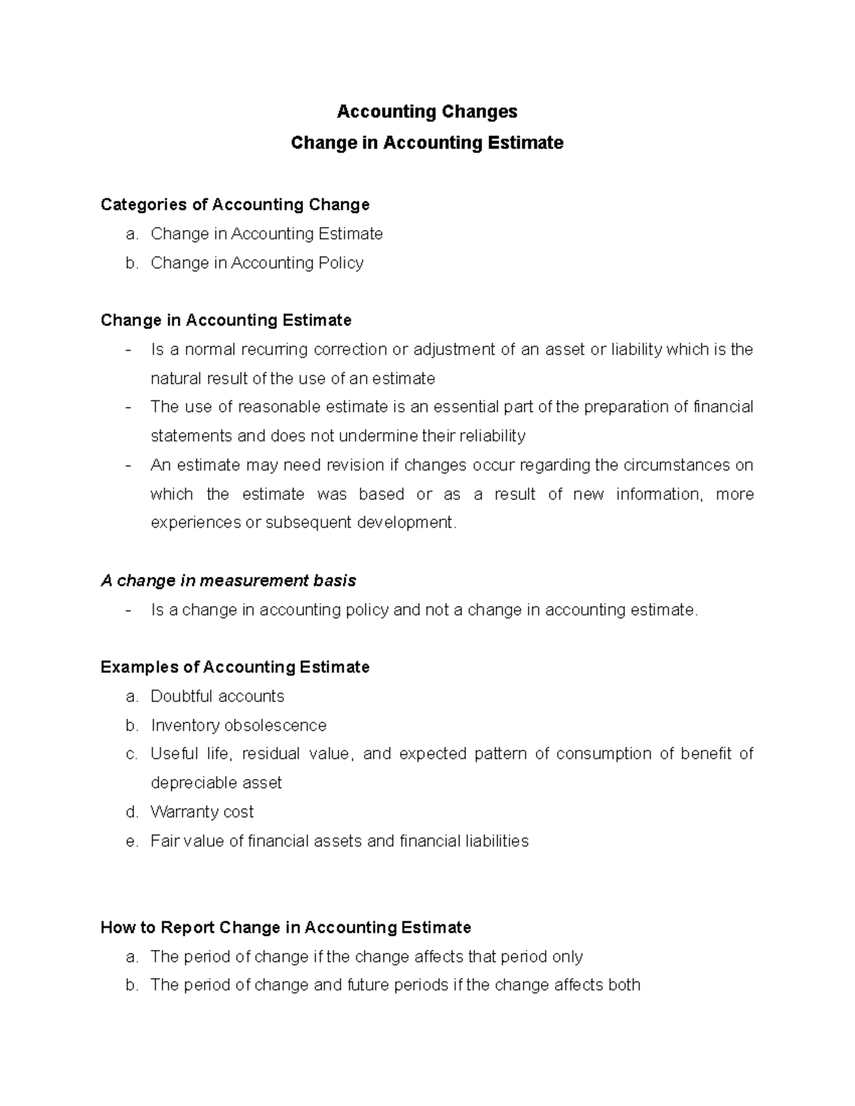 Accounting Changes Change in Accounting Estimate Accounting Changes