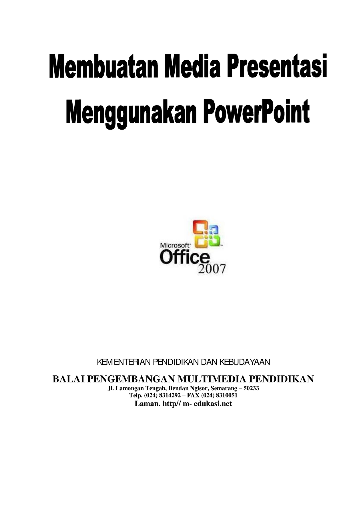 Modul Pelatihan Powerpoint - KEMENTERIAN PENDIDIKAN DAN KEBUDAYAAN ...