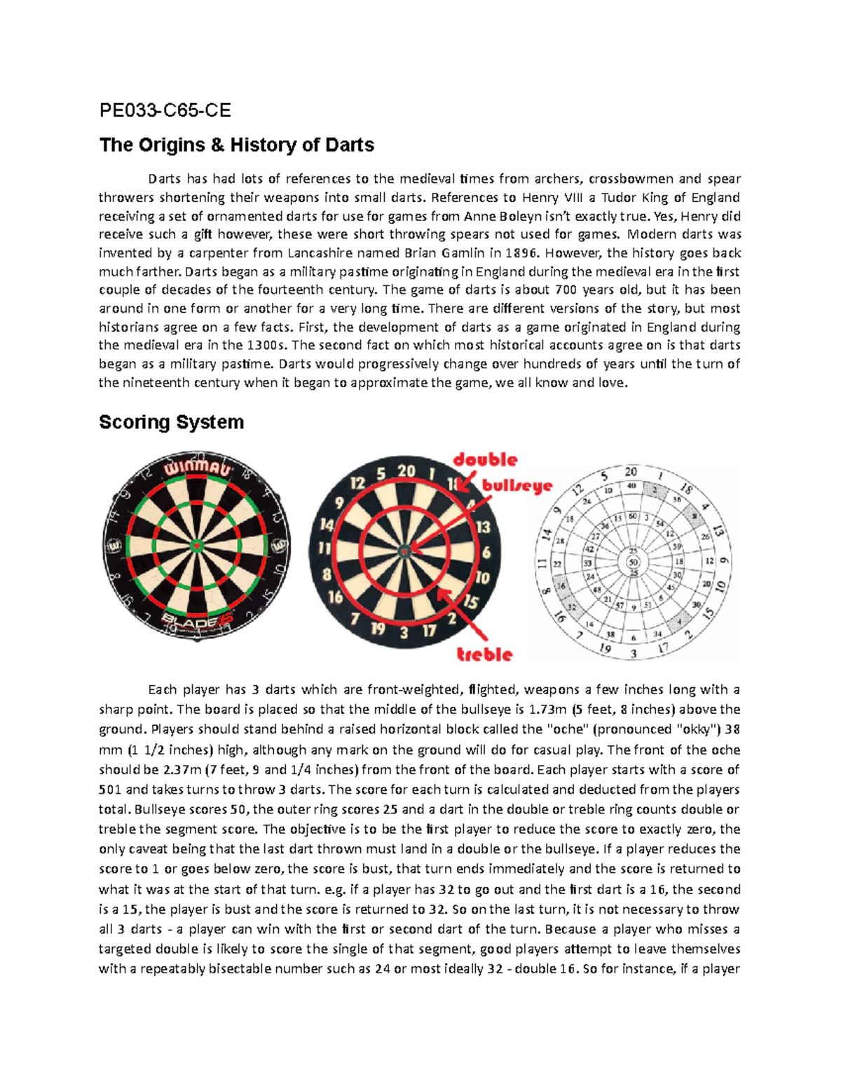 Assignment PE033C65CE The Origins & History of Darts Darts has had