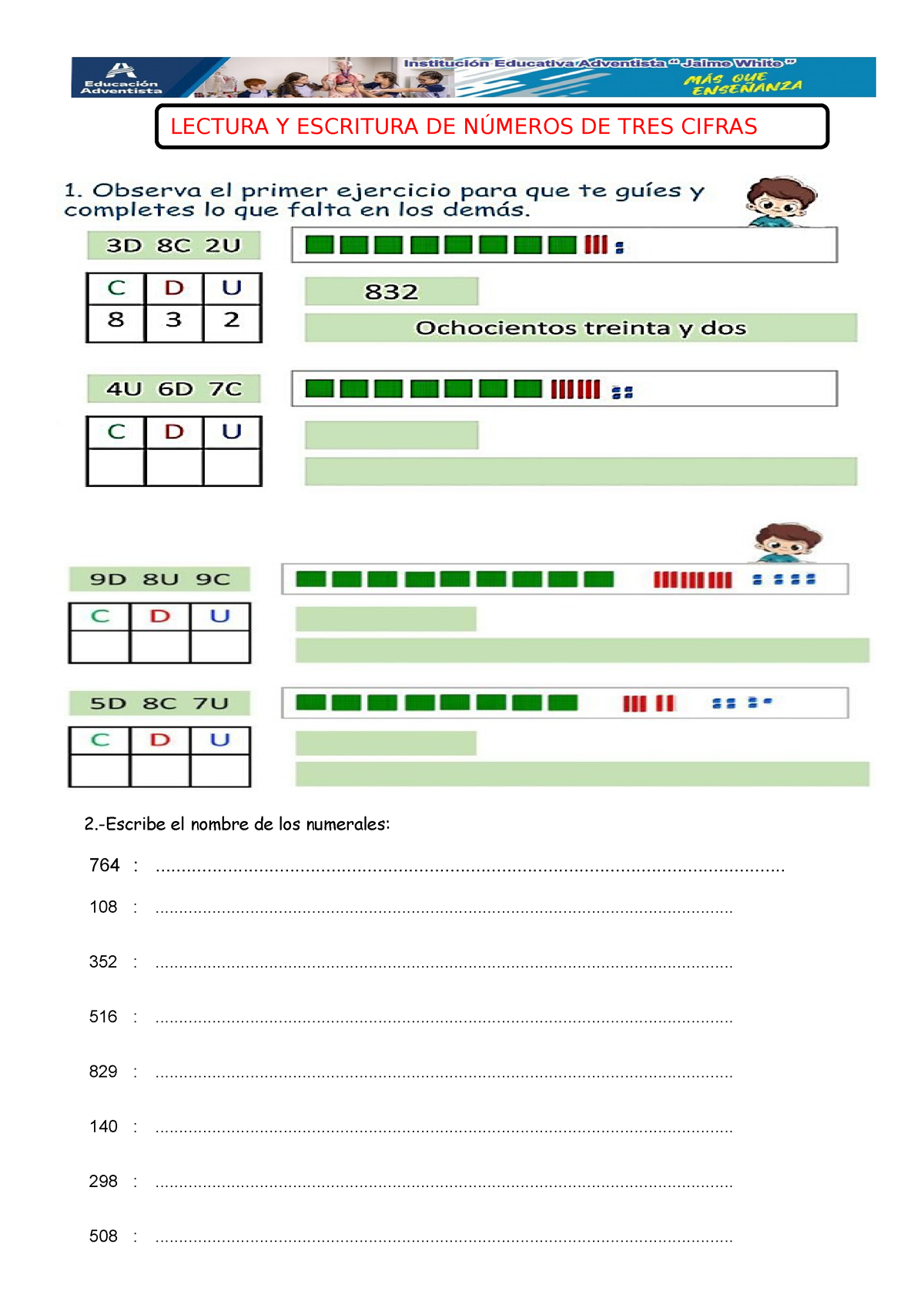 Lectura Y Escritura DE Números DE TRES Cifras 2DO Grado - 2.-Escribe El ...