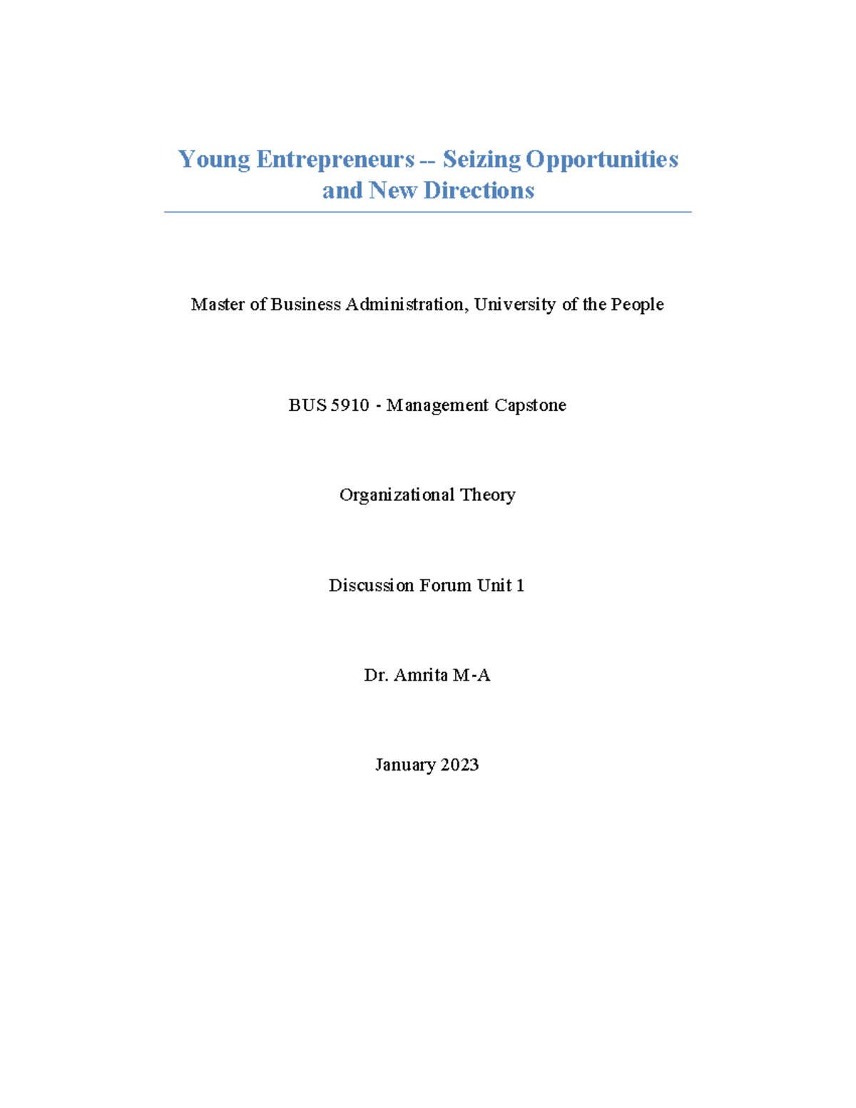 BUS 5910 - Management Capstone - Discussion Forum Unit 1 - Young ...