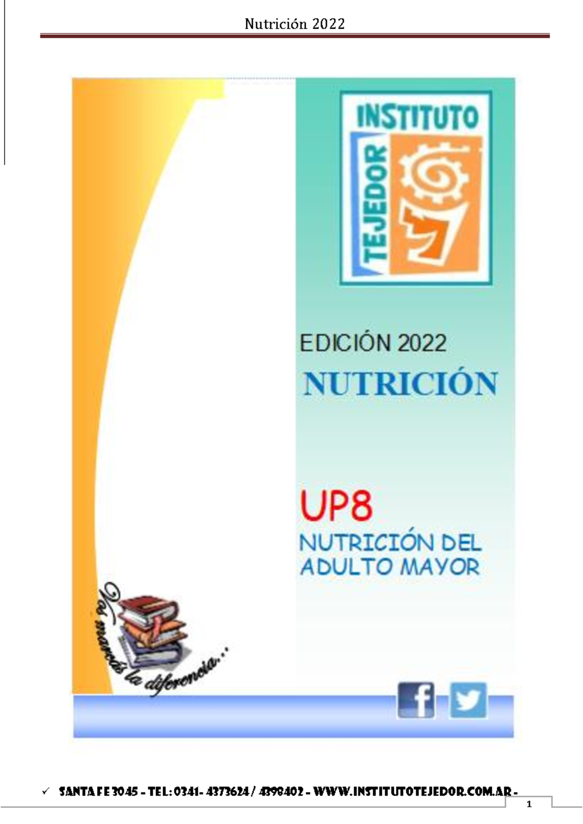 UP8 Nutricion 2022 221107 222212 - Santa Fe 3045 – Tel: 0341- 4373624 / ...