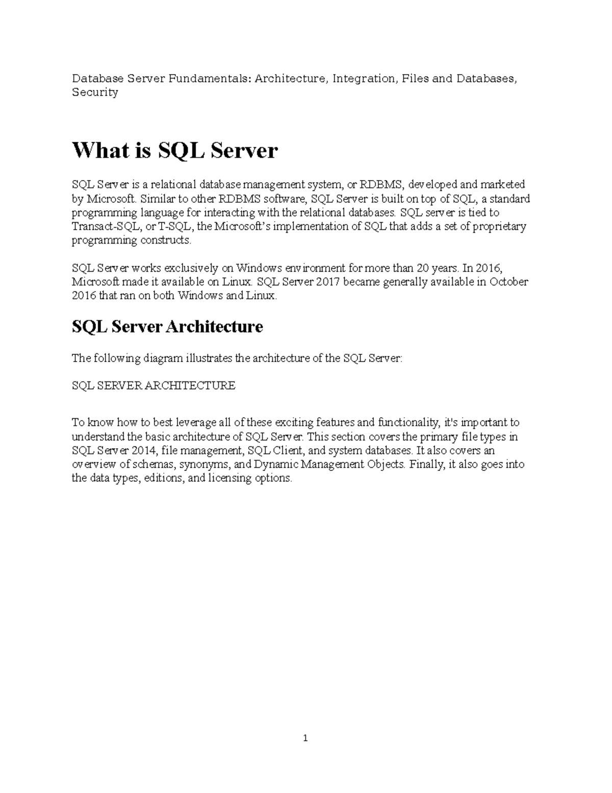 Database Server Fundamentals - Similar to other RDBMS software, SQL ...