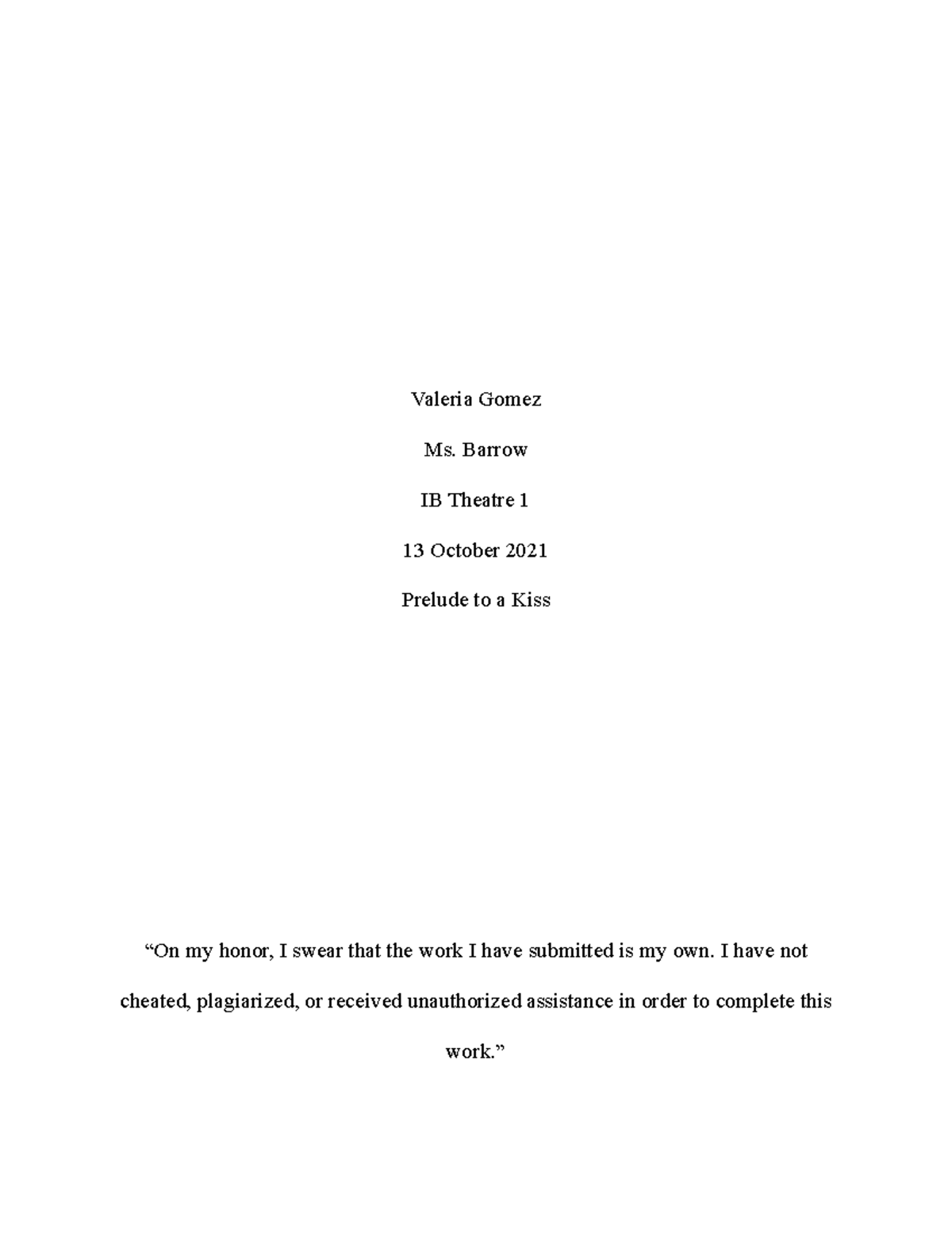 Director's Notebook Final Draft Valeria Gomez Ms. Barrow IB Theatre 1