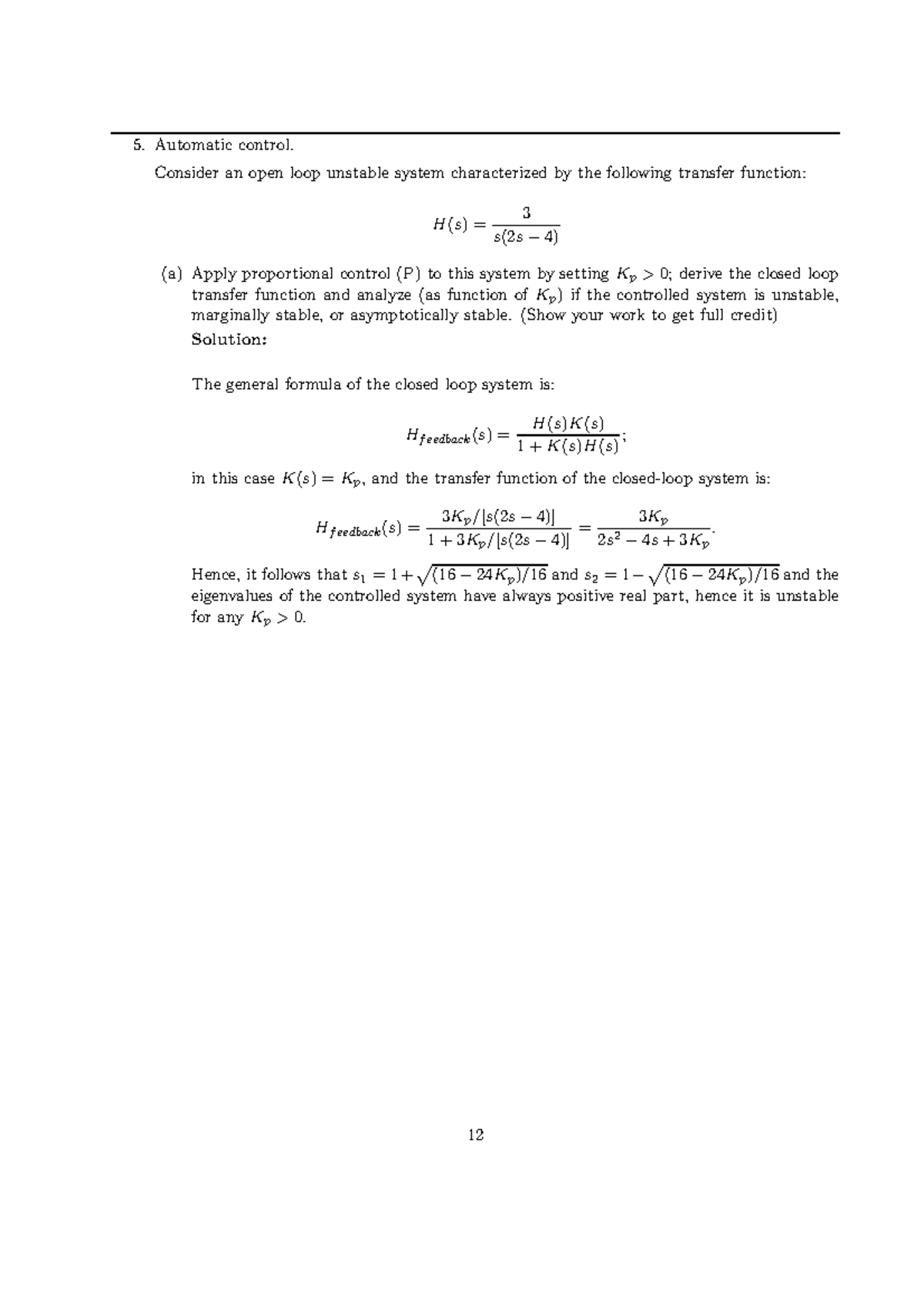 Control question sol Exam example 1 Automatic control. Consider an