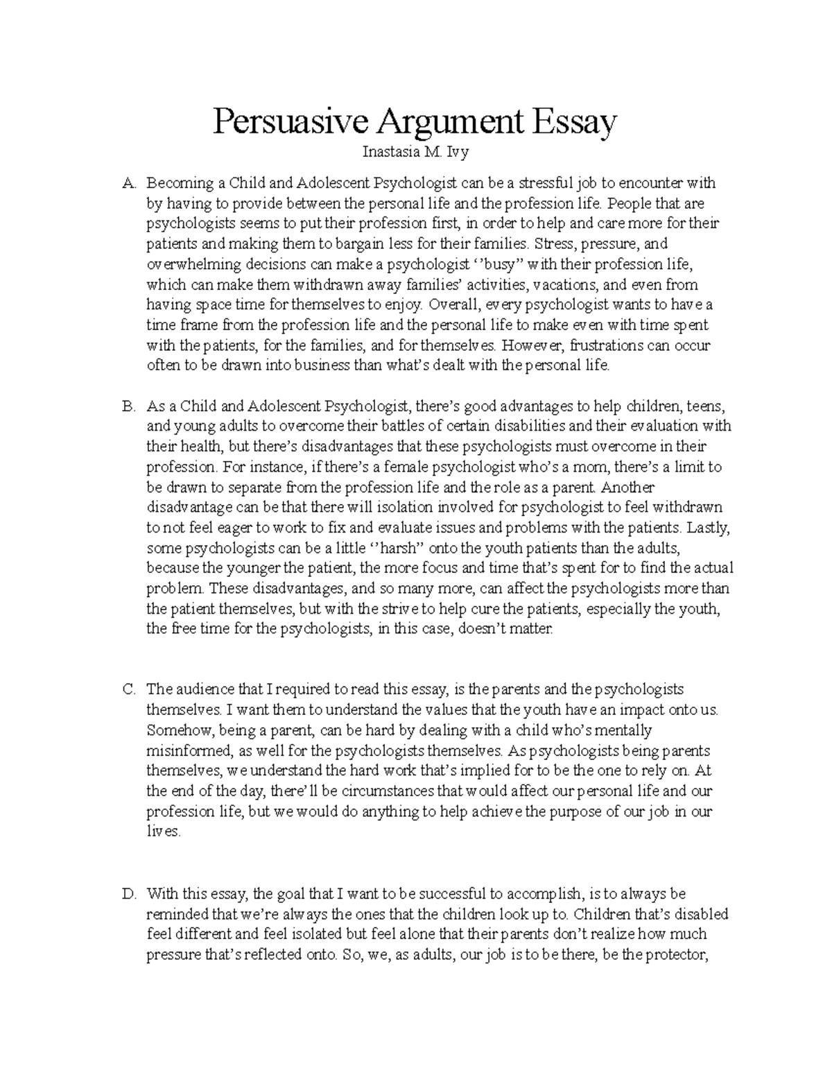 Persuasive Argument Essay - Persuasive Argument Essay Inastasia M. Ivy ...