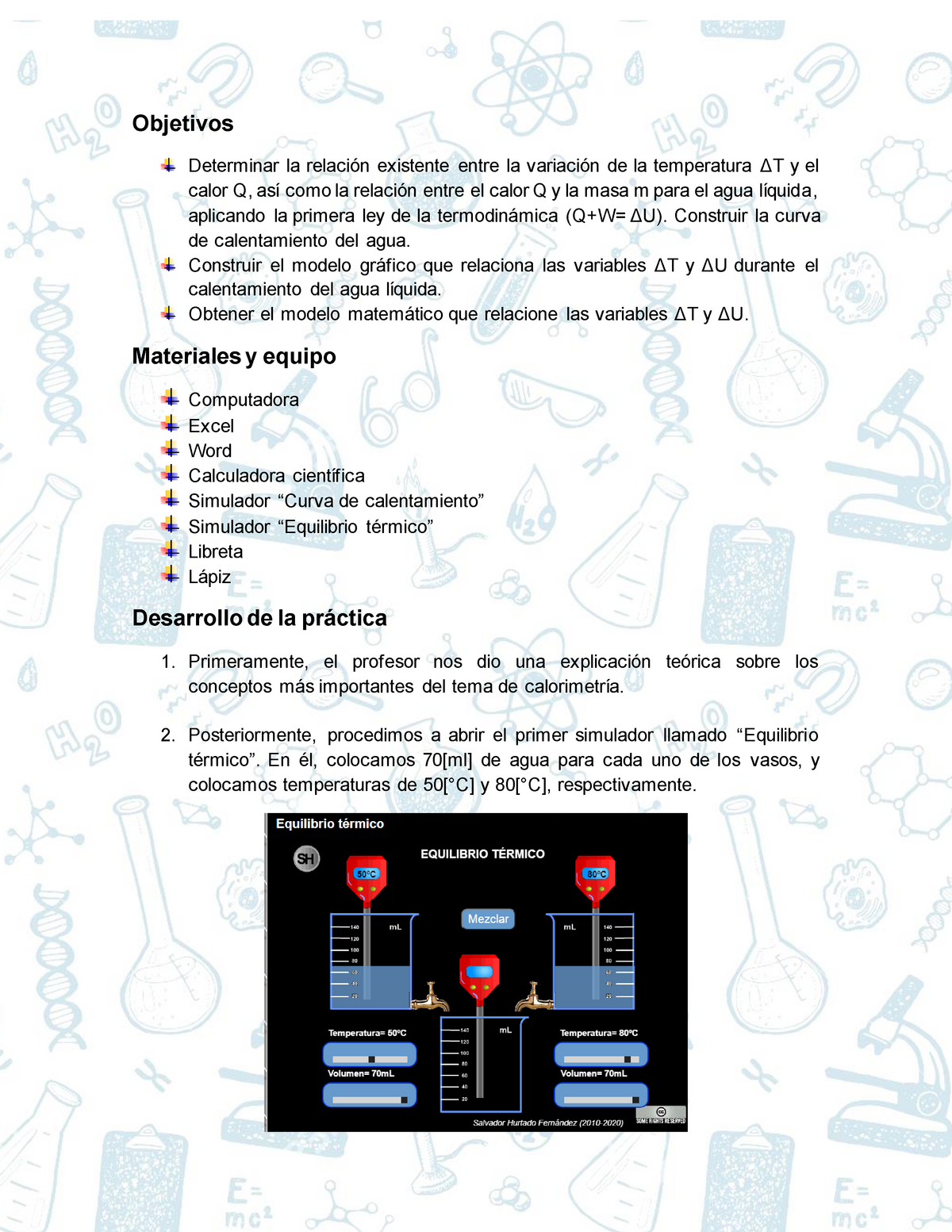 Practica Calorimetria Laboratorio Objetivos Determinar La Relaci Existente Entre La Variaci De La Temperatura El Calor As Como La Relaci Entre El Calor La Studocu