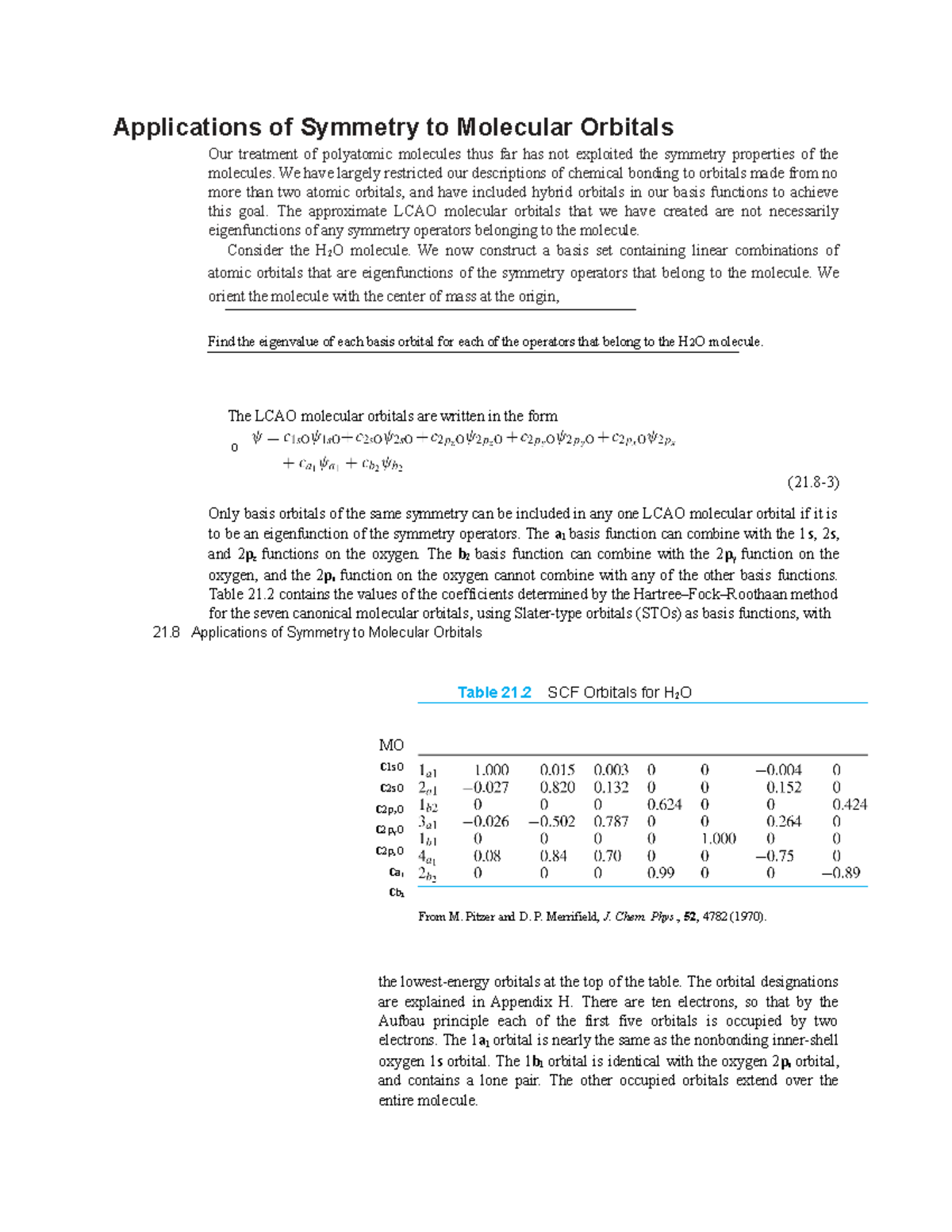 Applications of Symmetry to Molecular Orbitals - We have largely ...