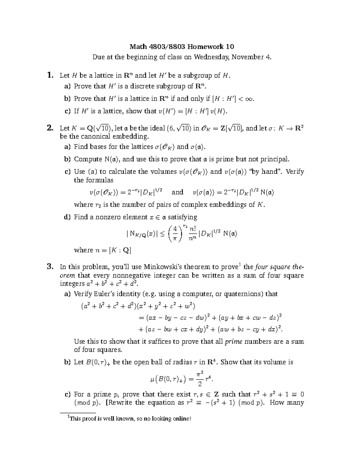 MATH 4803 2015-2016 Homework 10 - Math 4803/8803 Homework 10 Due at the ...