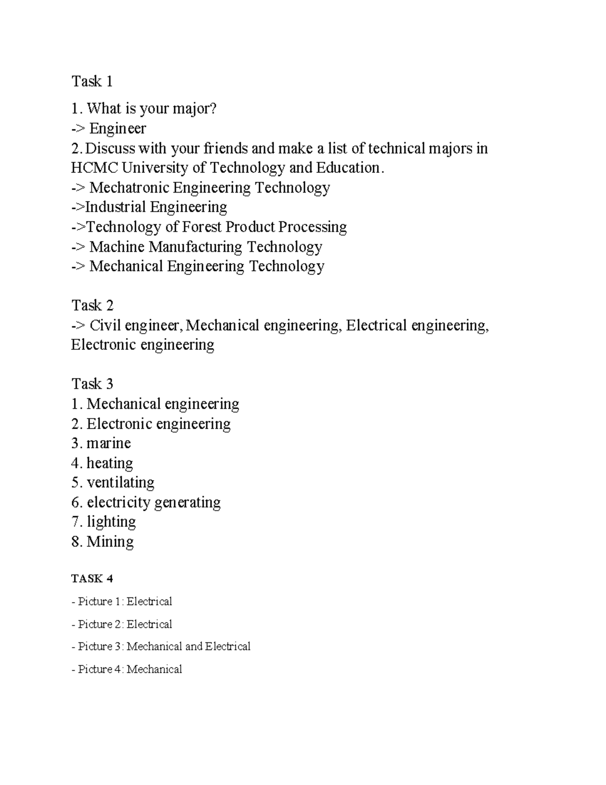 Task 1,2,3 - ádasd - Task 1 1. What is your major? -> Engineer 2 ...