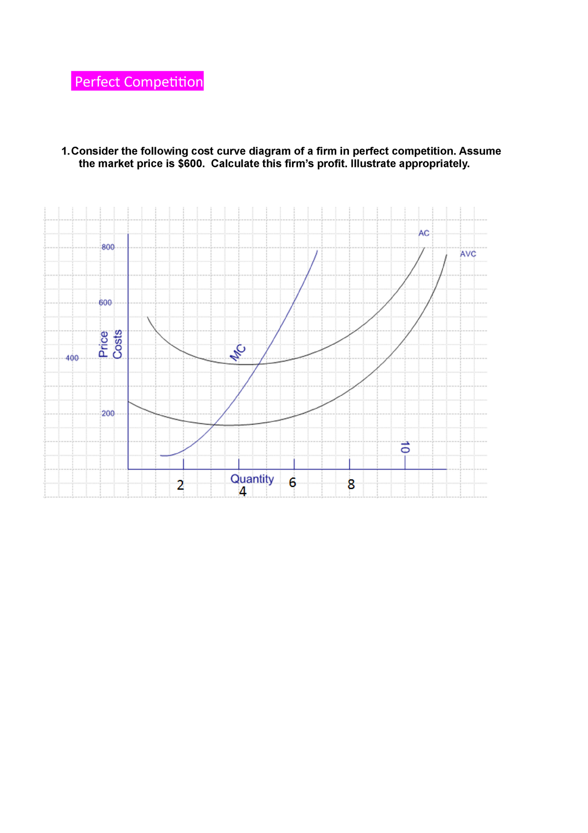 economics-mock-up-exam-perfect-competition-1-consider-the-following