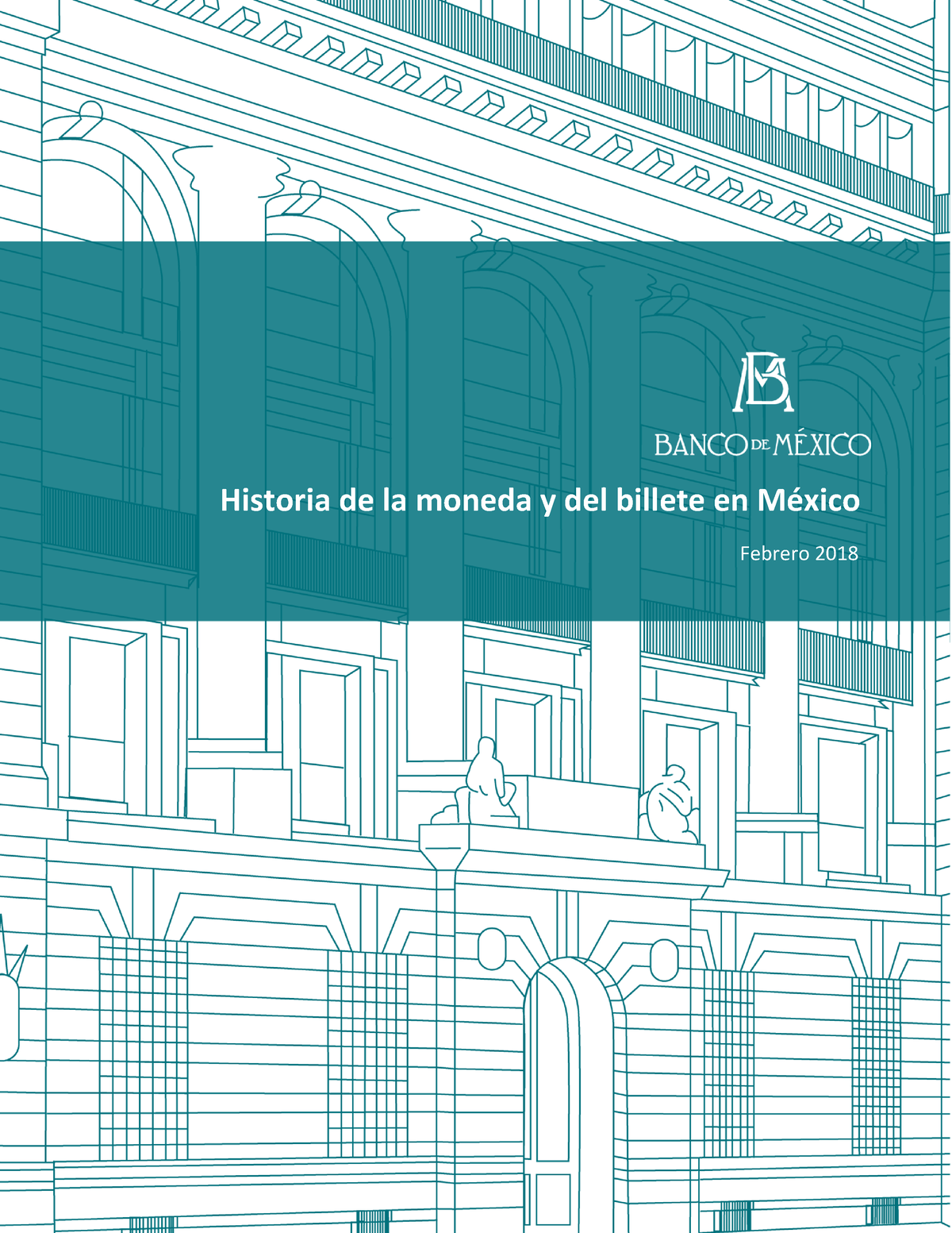 Historia De La Moneda Y Del Billete En Mexico- Banco De Mexico ...