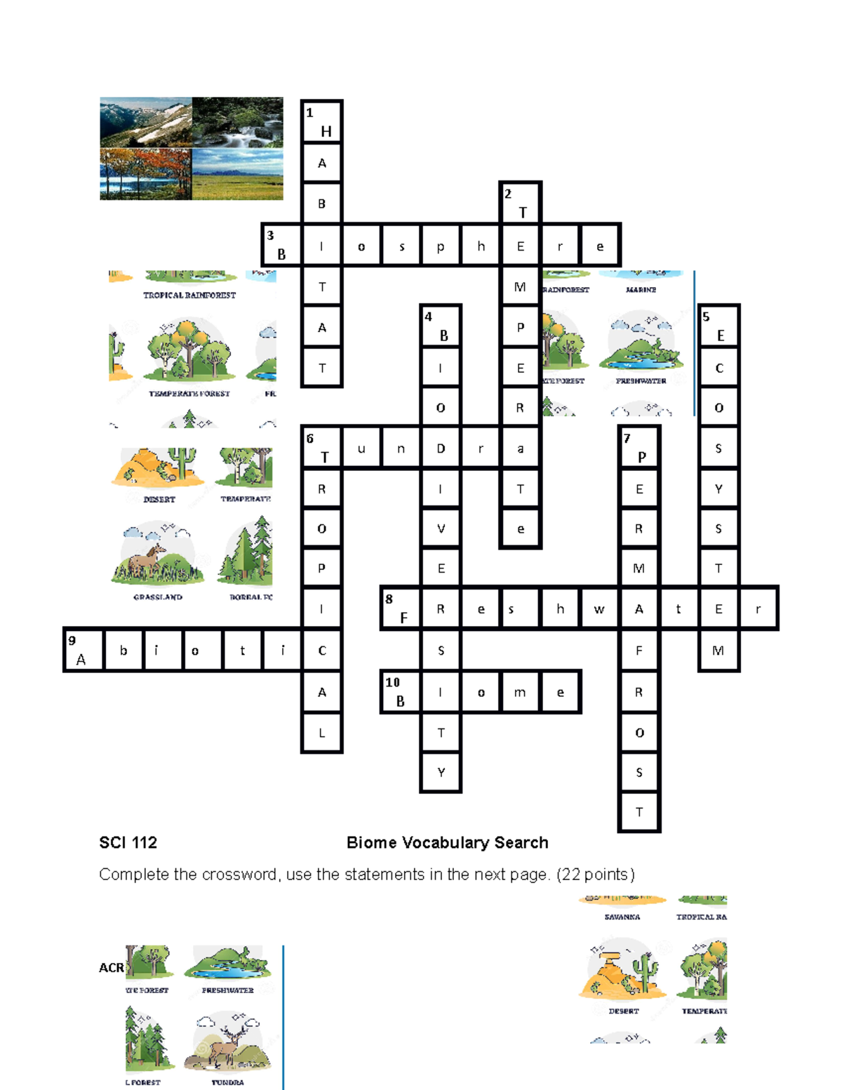 HW 4 Biomes Crossword Puzzle Home Work 1 H A B 2 T 3 B I O S P H 