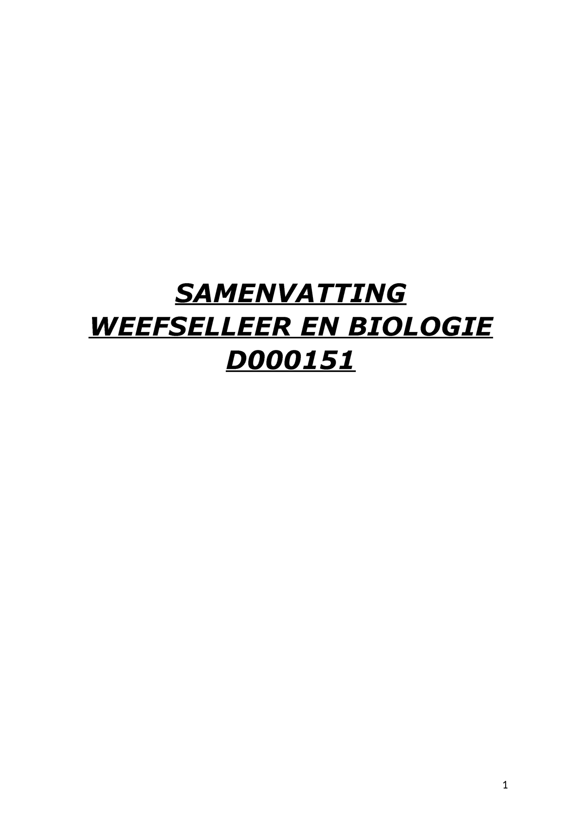 Samenvatting Weefselleer D000151 - SAMENVATTING WEEFSELLEER EN BIOLOGIE ...