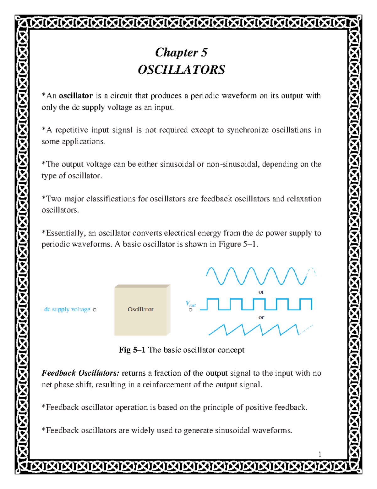 Chapter 5 IT IS FOR COMPUTER ENGINTEEING Chapter 5 OSCILLATORS *An