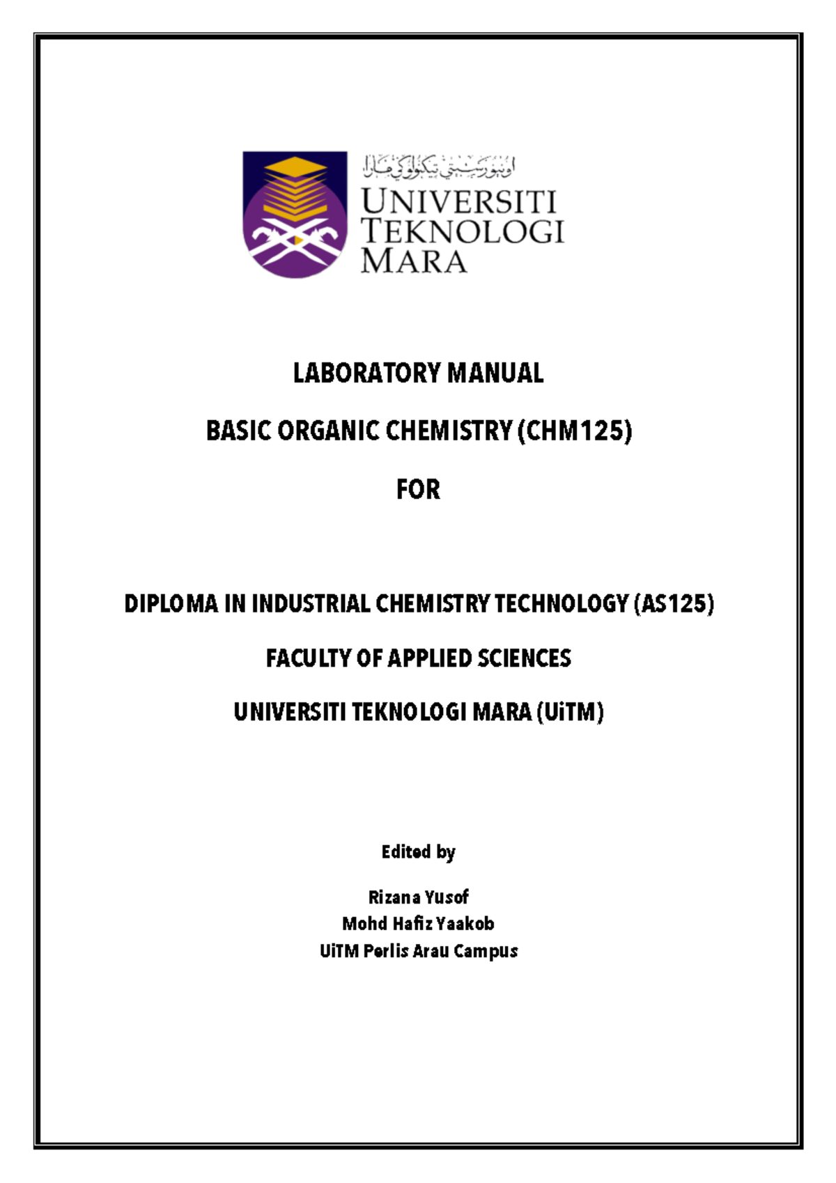 CHM125 Lab Manual OKT 2022 LABORATORY MANUAL BASIC ORGANIC CHEMISTRY