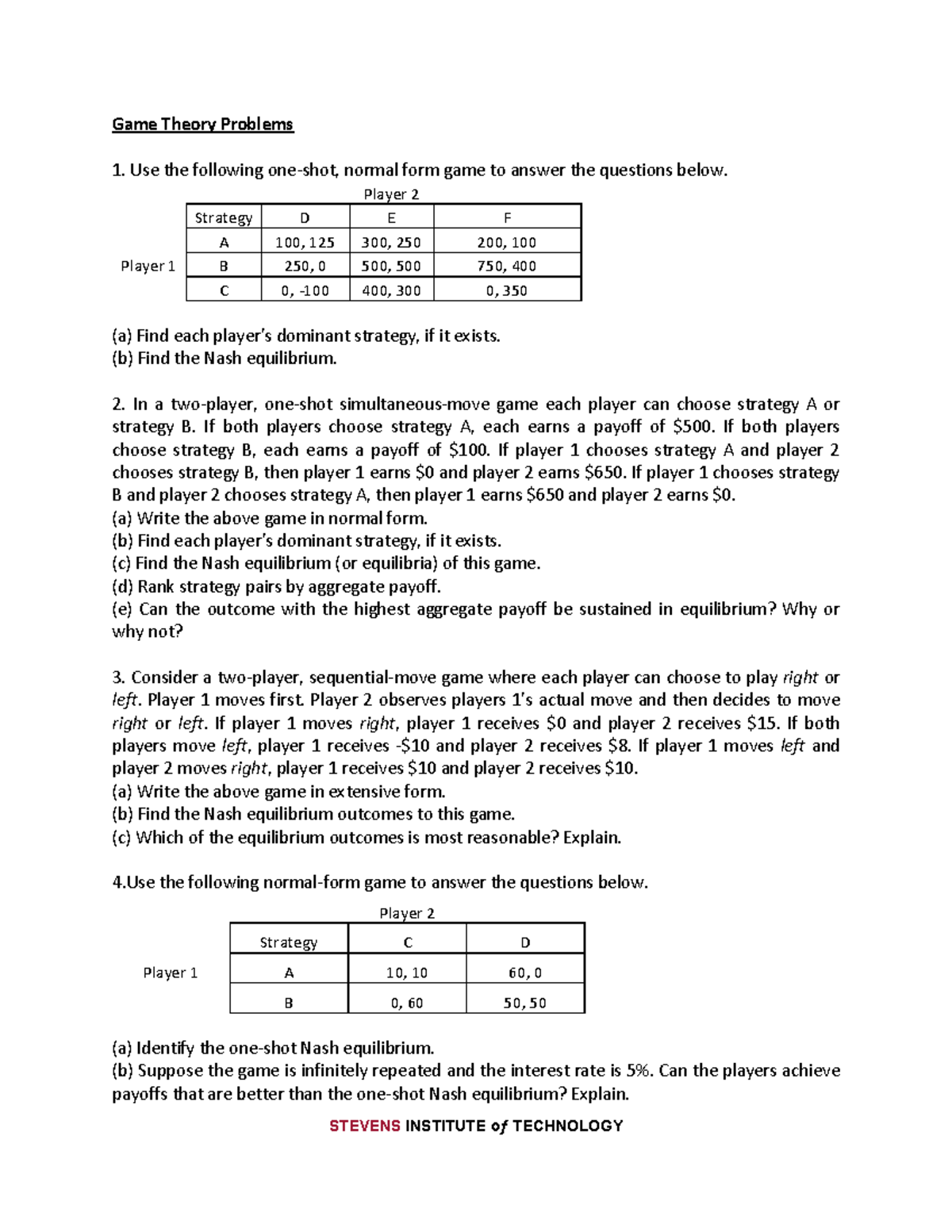Game Theory Problems midterm project STEVENS INSTITUTE oƒ TECHNOLOGY Game Theory Problems