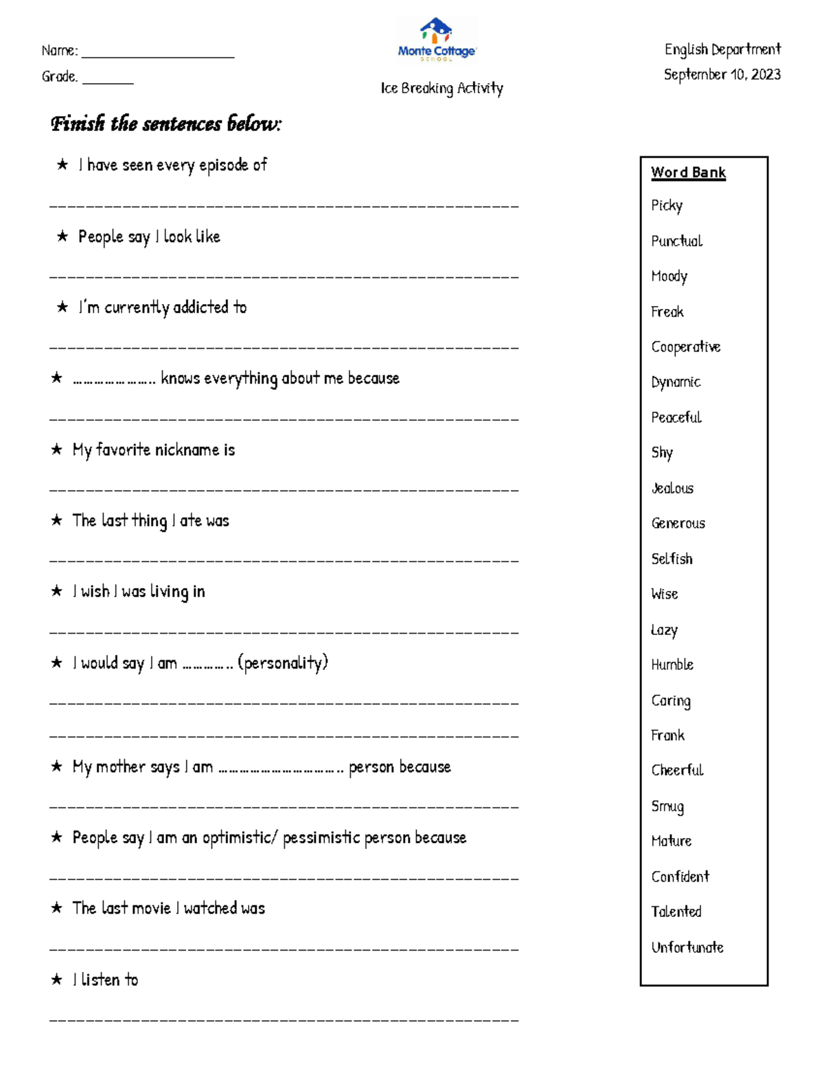 Ice breaker for students to warm up Finish the sentences below I