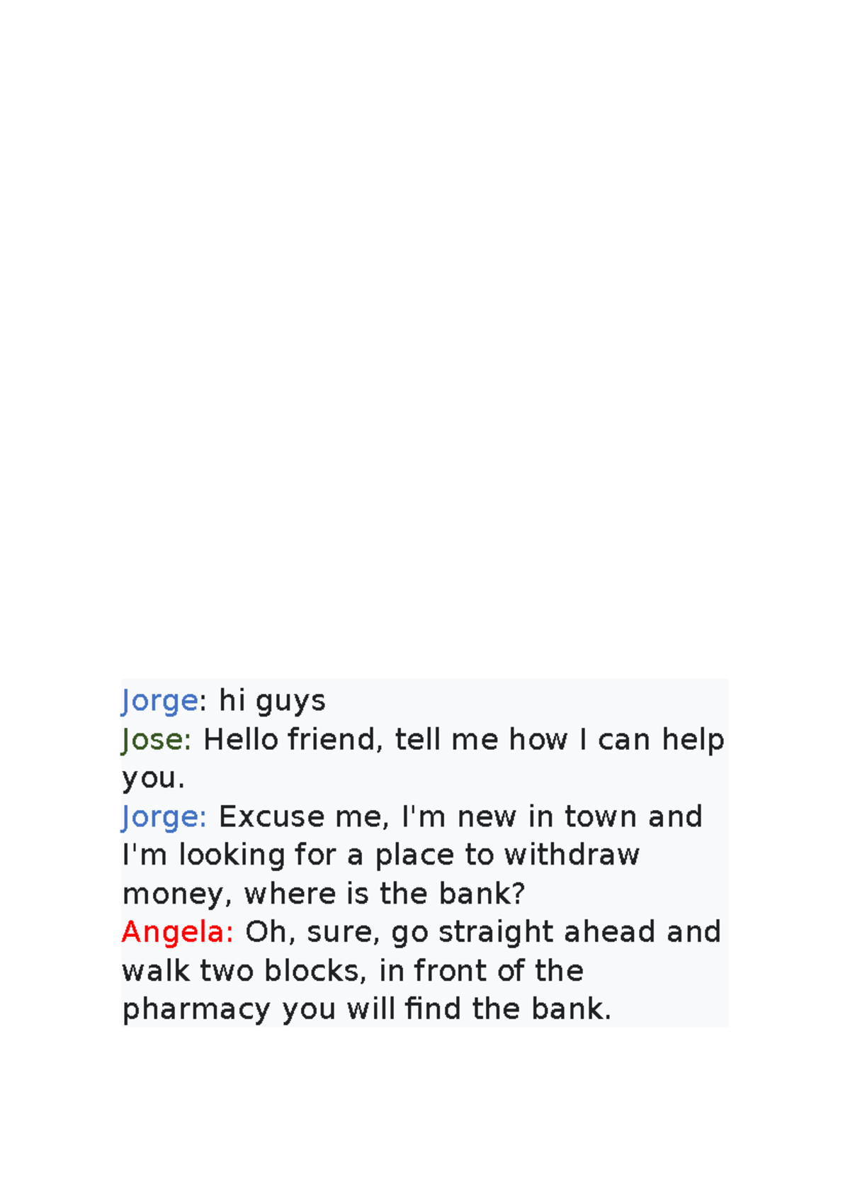 Ingles - ninguna - Jorge: hi guys Jose: Hello friend, tell me how I can ...