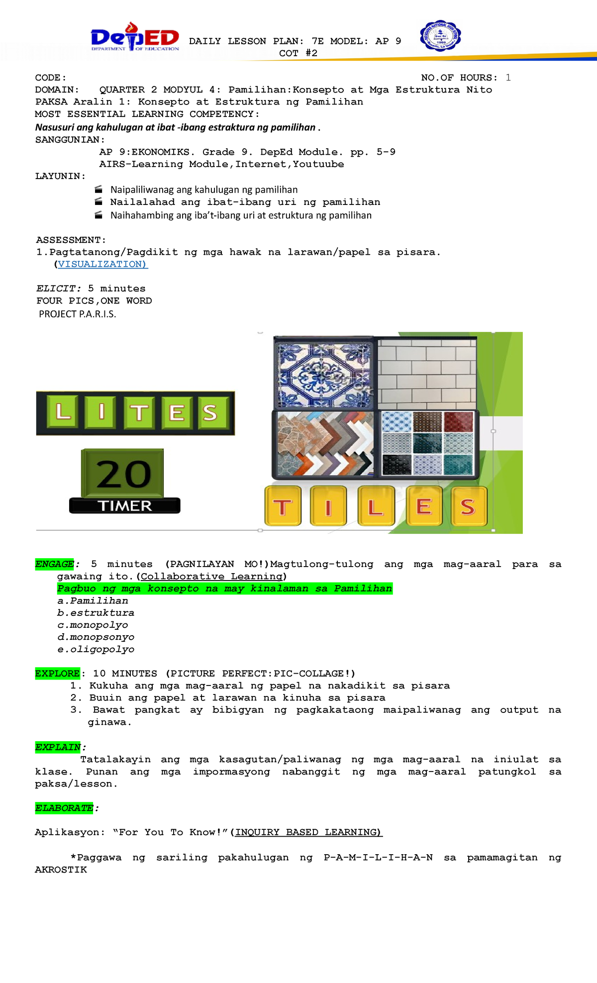 Araling panlipunan daily log DAILY LESSON PLAN 7E MODEL AP 9 COT