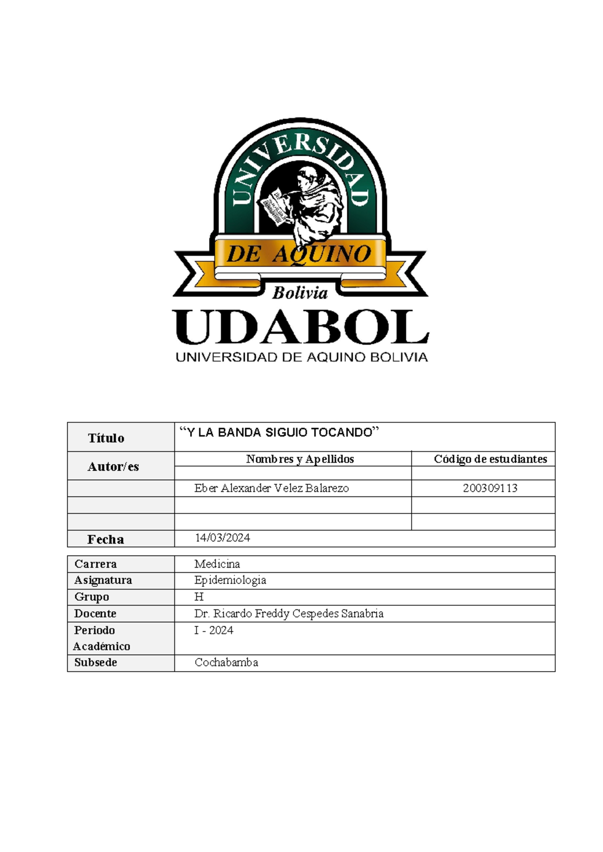 Ensayo de la pelicula .Y la banda siguio tocando Título “Y LA BANDA