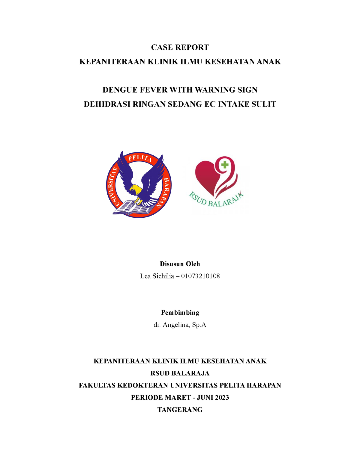 CASE Report IKA - Laporan Kasus - CASE REPORT KEPANITERAAN KLINIK ILMU ...