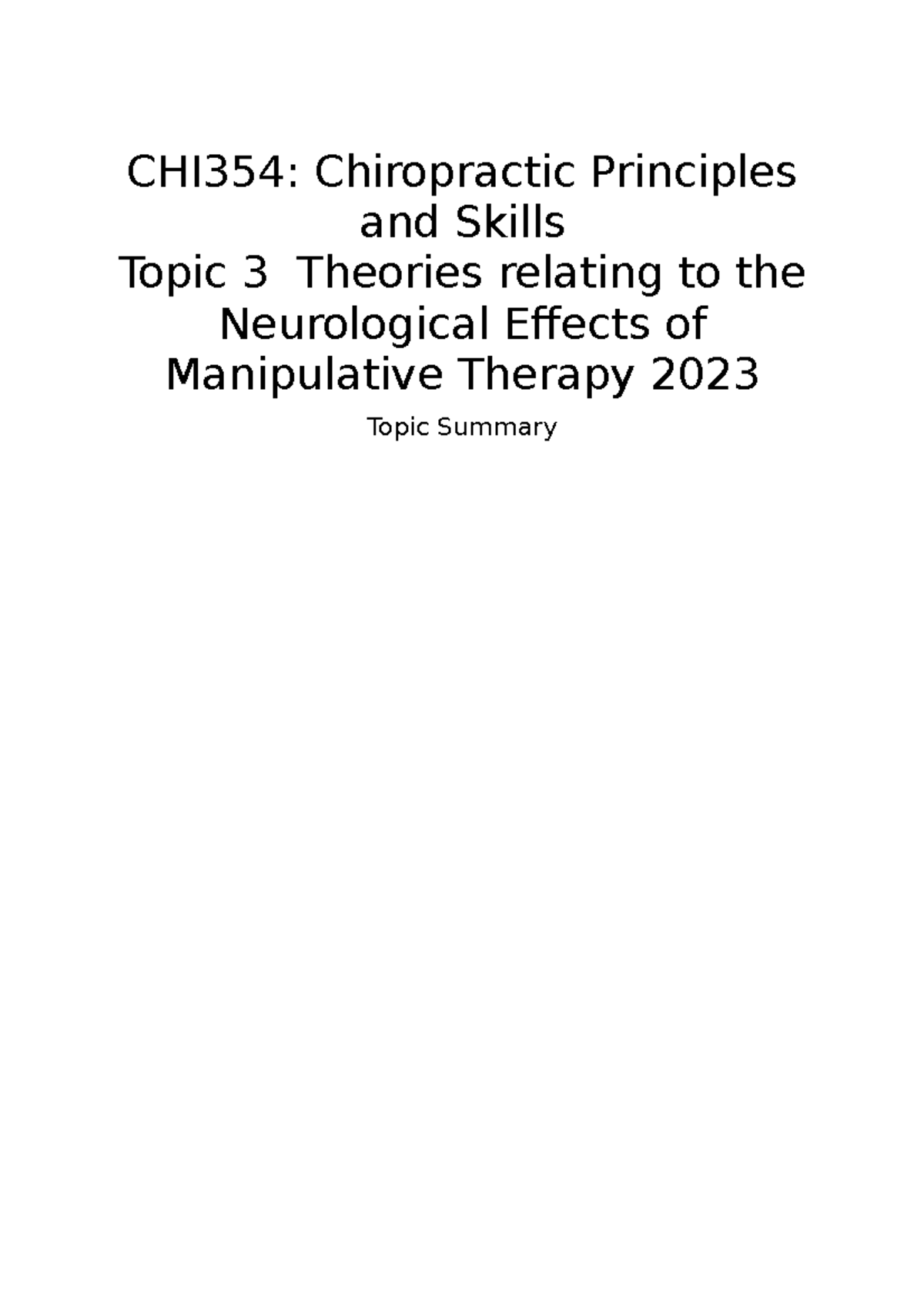 4. Topic 3 Theories relating to the Neurological Effects of