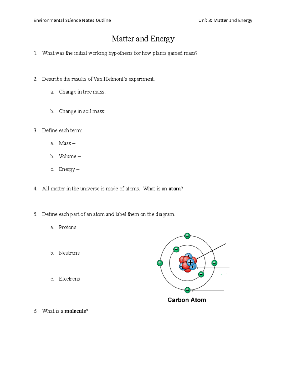 Energy and Matter Lecture Outline Matter and Energy What was the