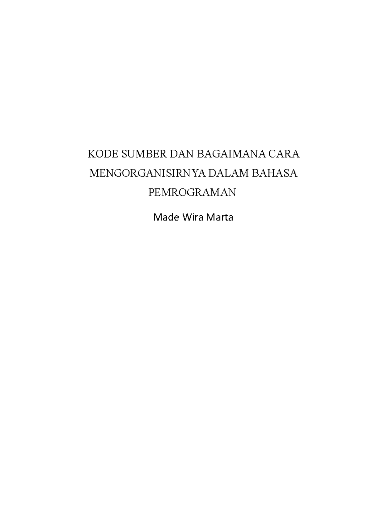 Paragraf kode sumber dan bagaimana cara mengorganisirnya dalam bahasa ...