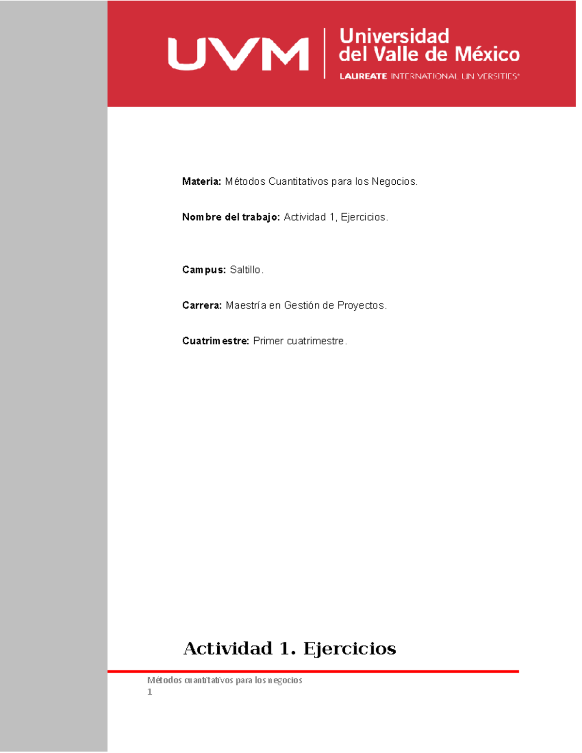 Actividad 1 Metodos Cuantitativos Para Los Negocios - Materia: Métodos ...