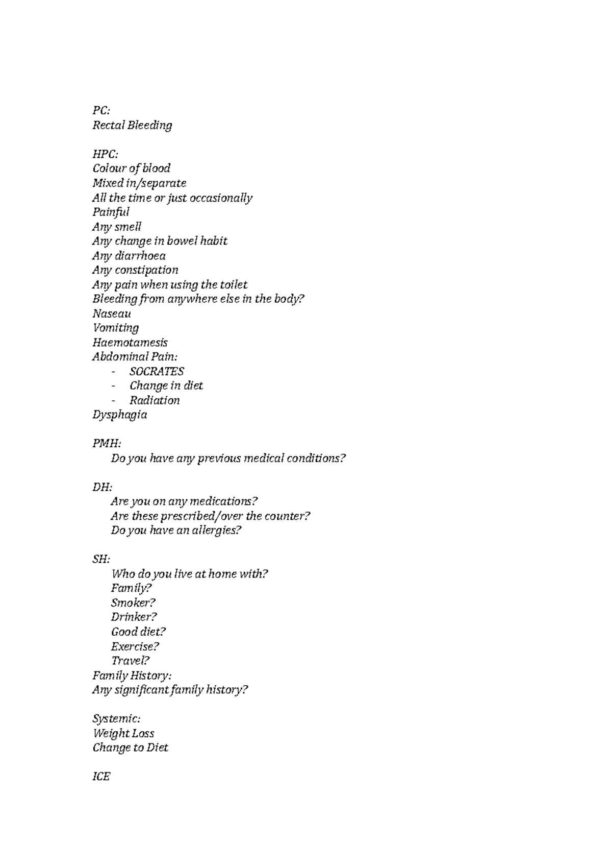 Comm-Skills Summary of Questions - PC: Rectal Bleeding HPC: Colour of ...