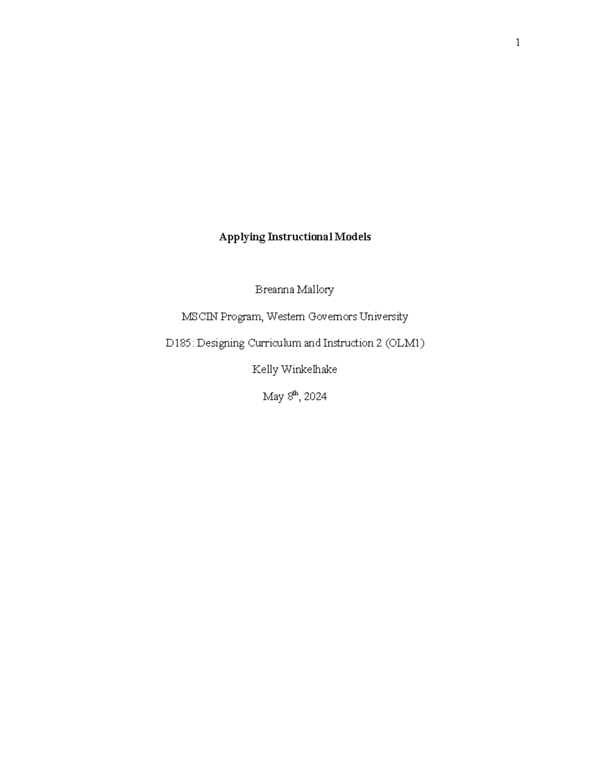 B. Mallory- D185 Task 2 - Applying Instructional Models (Passed ...