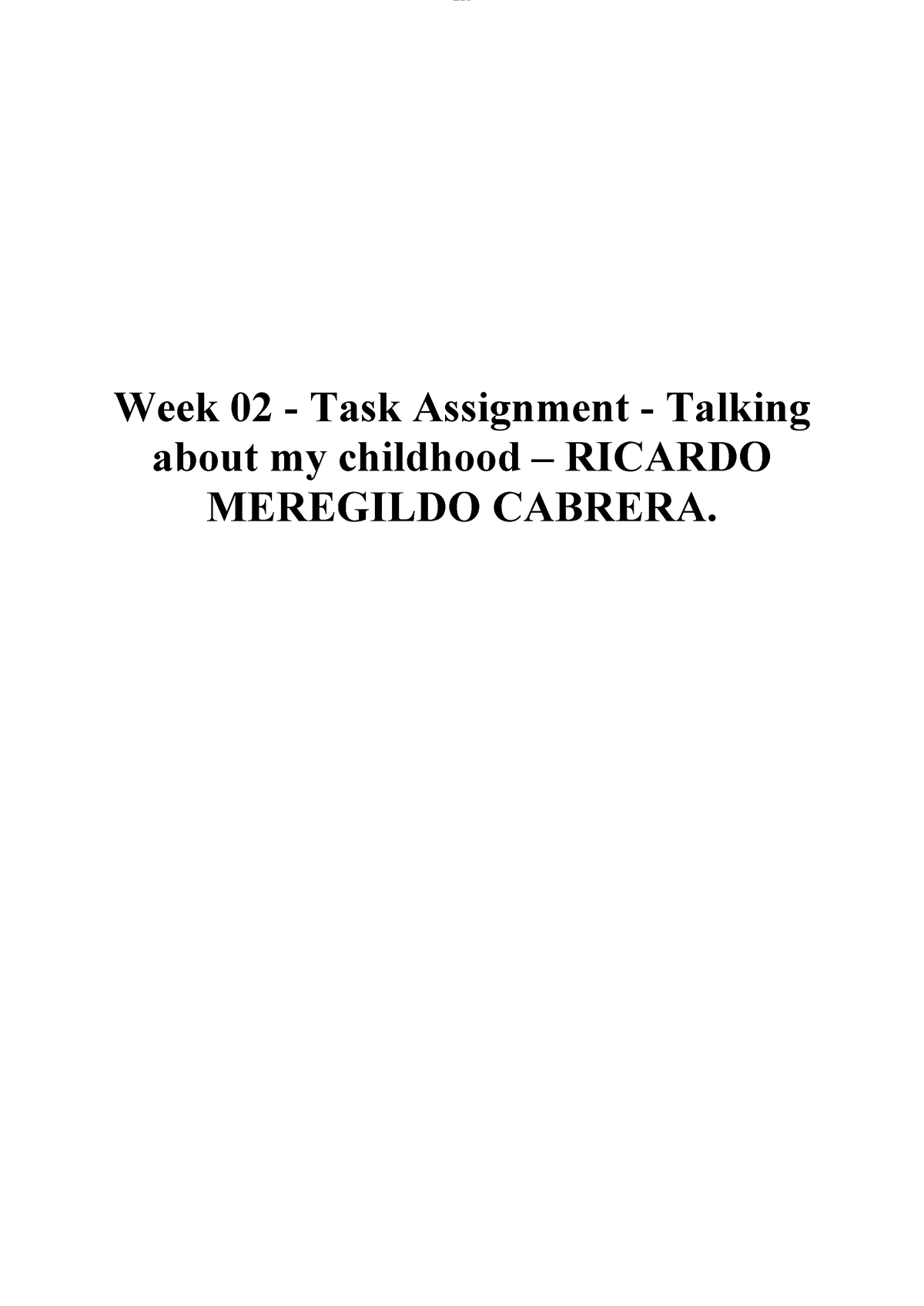 week 02 task assignment talking about my childhood