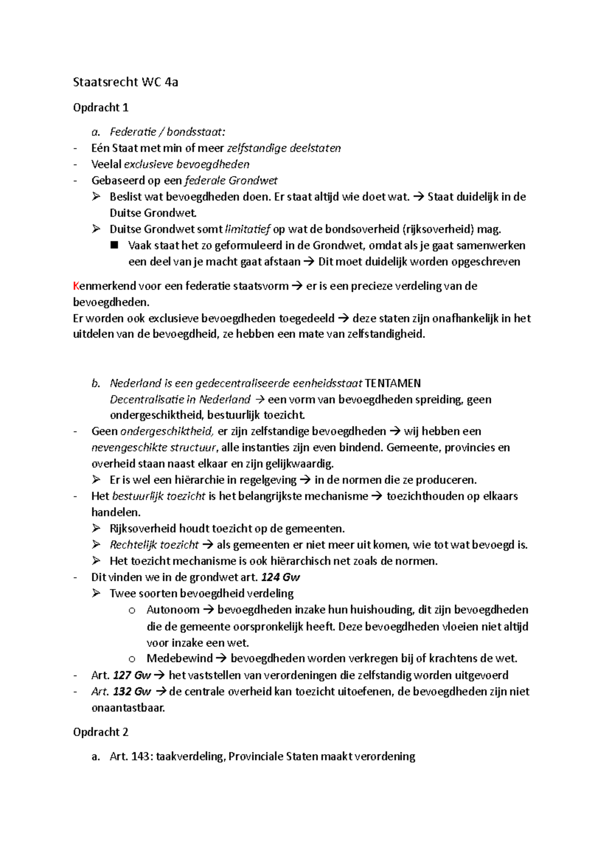 Staatsrecht WC 4a Staatsrecht WC 4a Opdracht 1 a. Federatie