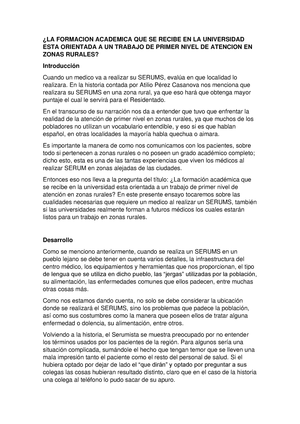 Ensayo N°2 Lenguaje - Tarea - ¿LA FORMACION ACADEMICA QUE SE RECIBE EN ...