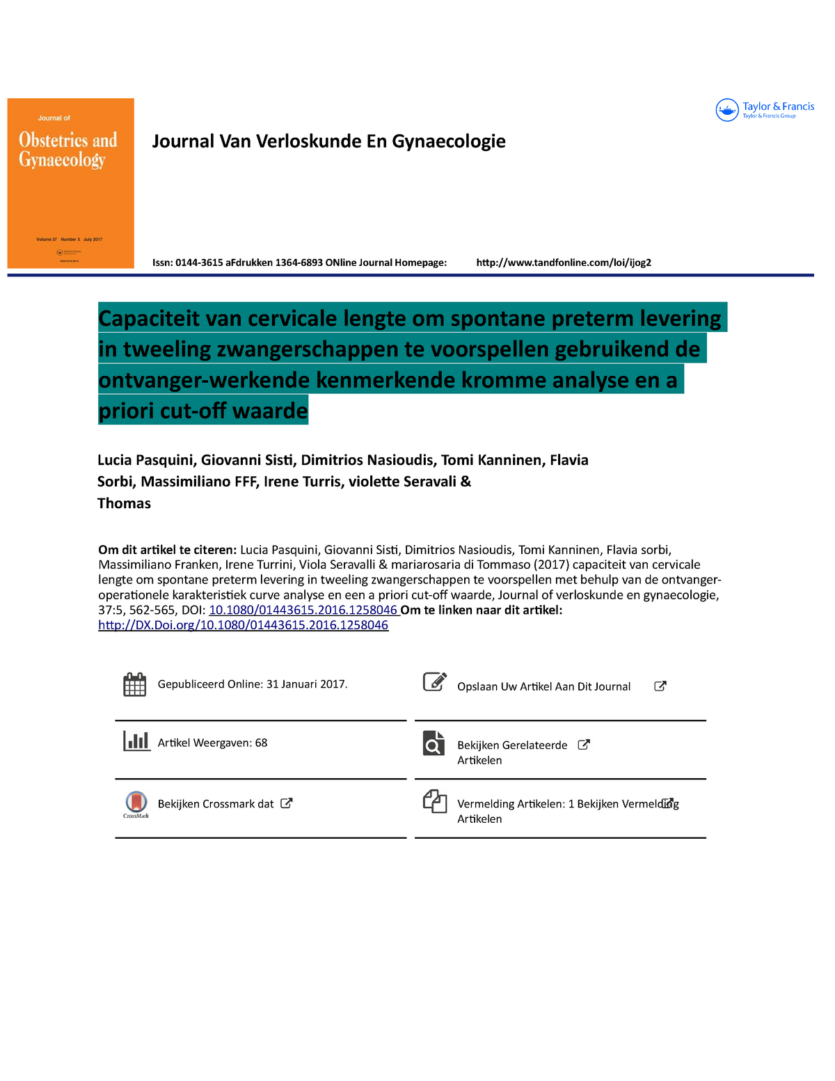 Capaciteit Van Cl Bij Vroeggeboorte Journal Van Verloskunde En Gynaecologie Issn 0144 3615 Afdrukken 1364 6893 Online Journal Homepage Http Www Tandfonline Com Studeersnel