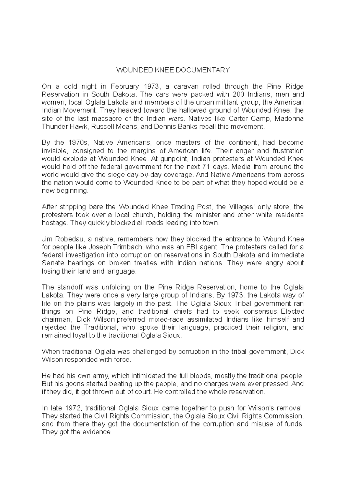 Wounded Knee History WOUNDED KNEE DOCUMENTARY On a cold night in