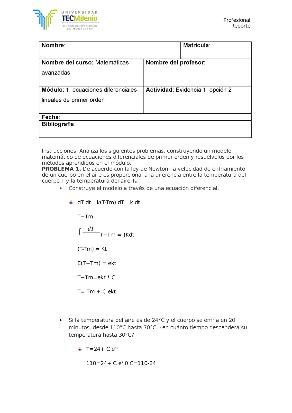 Evidencia 1 Mate 1 Reporte Nombre Matrícula Nombre Del Curso Matemáticas Avanzadas Nombre 3183